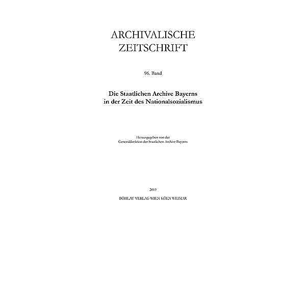 Archivalische Zeitschrift 96 (2019)