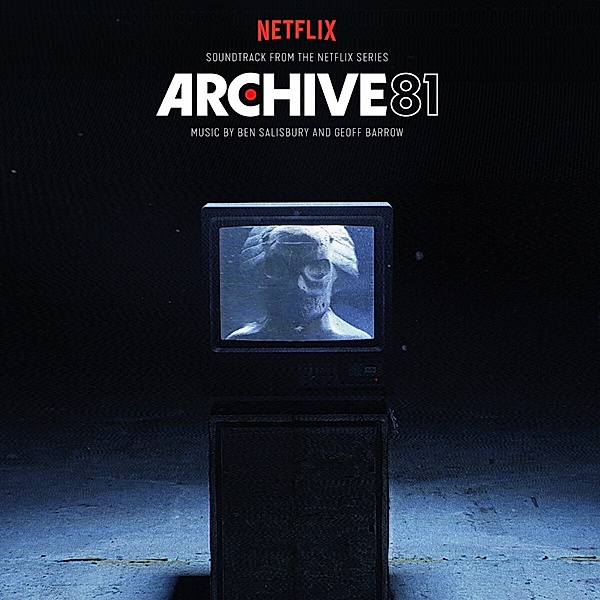 Archive 81 (Soundtrack From The Netflix Series), Ben Salisbury, Geoff Barrow