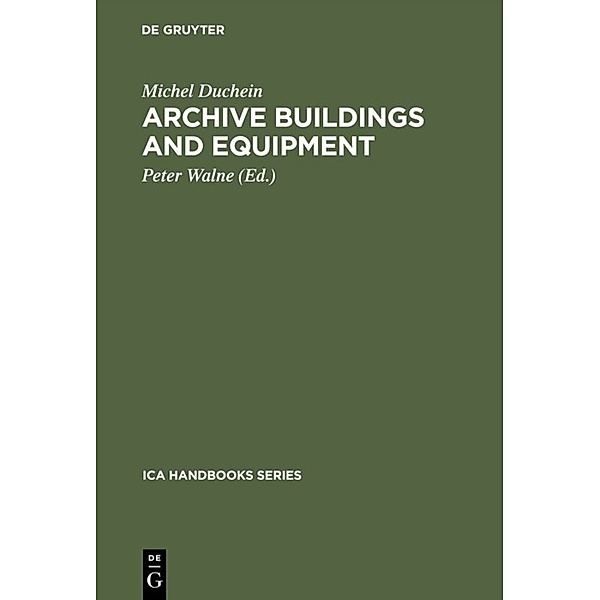 Archive Buildings and Equipment, Michel Duchein