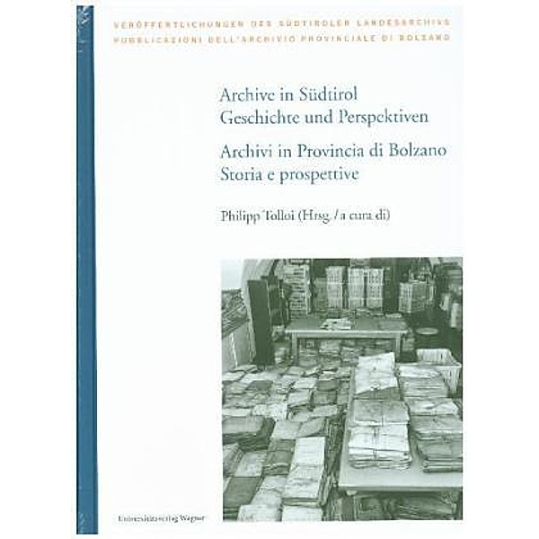 Archive in Südtirol / Archivi in Provincia di Bolzano