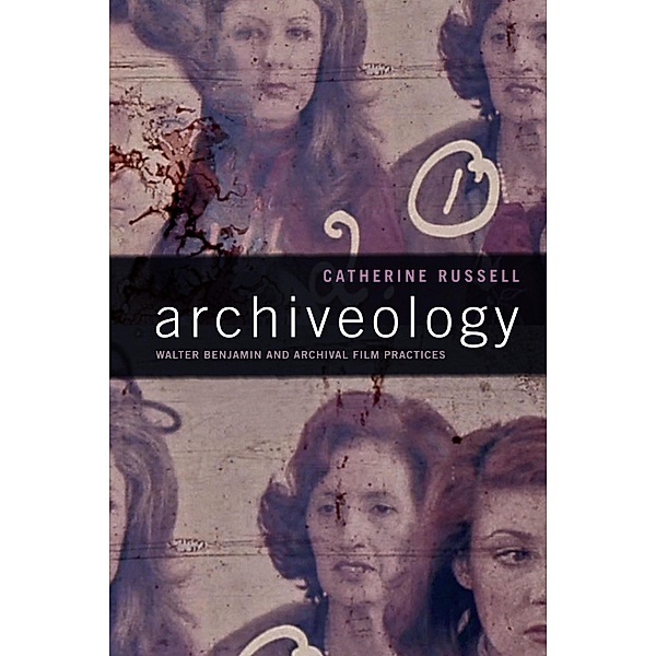 Archiveology / a Camera Obscura Book, Russell Catherine Russell