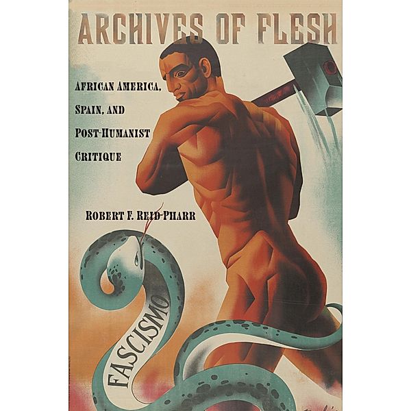 Archives of Flesh / Sexual Cultures Bd.32, Robert F. Reid-Pharr