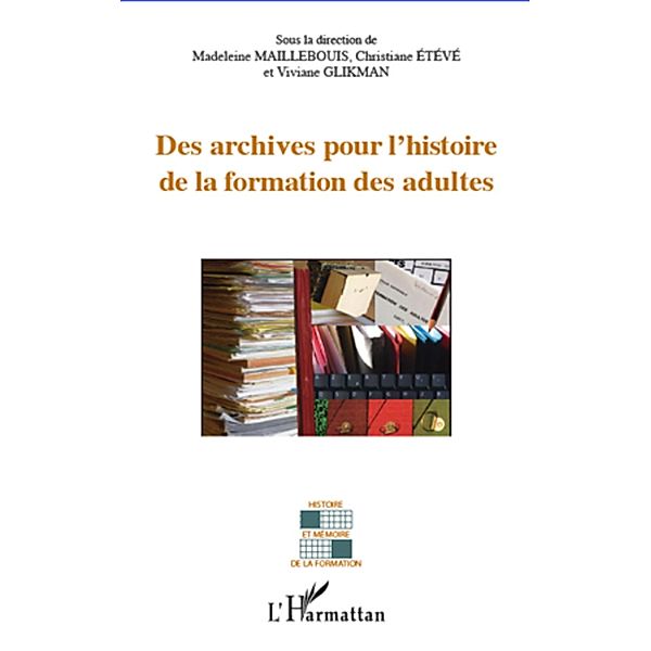 Archives pour l'histoire de la formation des adultes, Eteve Christiane Eteve Christiane