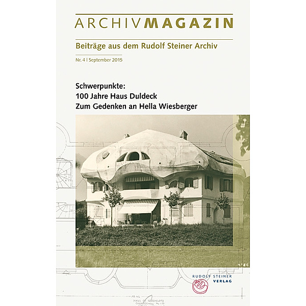 ARCHIVMAGAZIN. Beiträge aus dem Rudolf Steiner Archiv.Nr.4