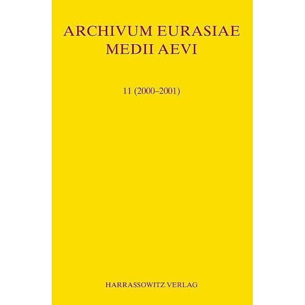 Archivum Eurasiae Medii Aevi / Archivum Eurasiae Medii Aevi 11 (2000-2001)