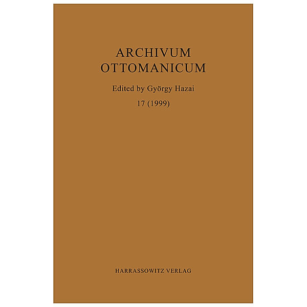 Archivum Ottomanicum 17 (1999)