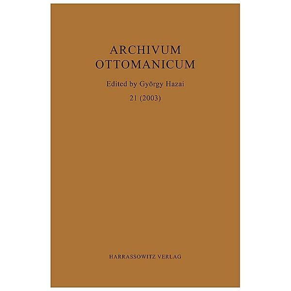 Archivum Ottomanicum 21 (2003)