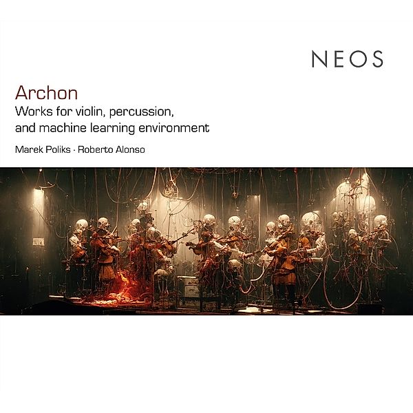 Archon (Works For Machine Learning Environment), Marek Poliks, Roberto Alonso