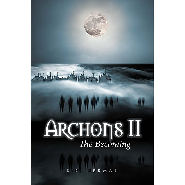 Archons Ii, S. R. Herman