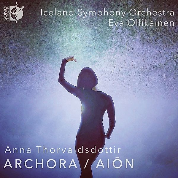 Archora/Aion, Eva Ollikainen, Iceland Symphony Orchestra