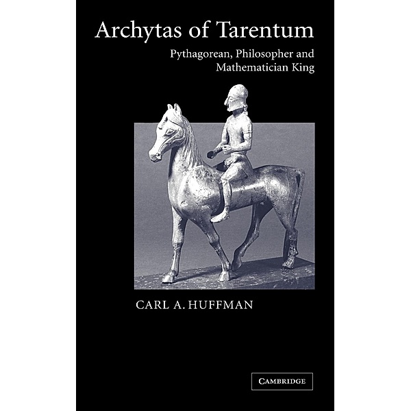 Archytas of Tarentum, Carl Huffman