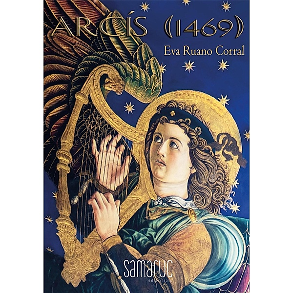 Arcís (1469) / Colección Narrativa, Eva Ruano