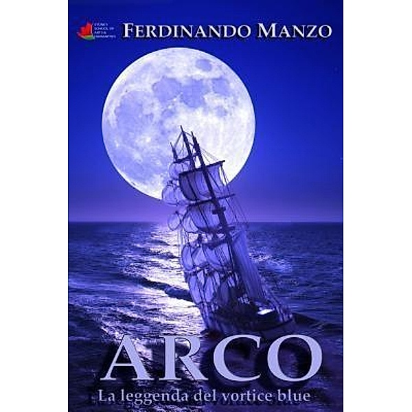 Arco, la leggenda del vortice blu / 31556151122, Ferdinando Manzo