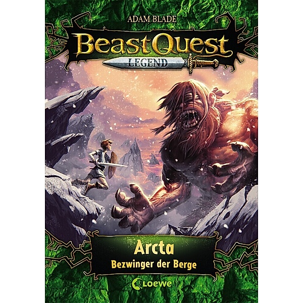 Arcta, Bezwinger der Berge / Beast Quest Legend Bd.3, Adam Blade