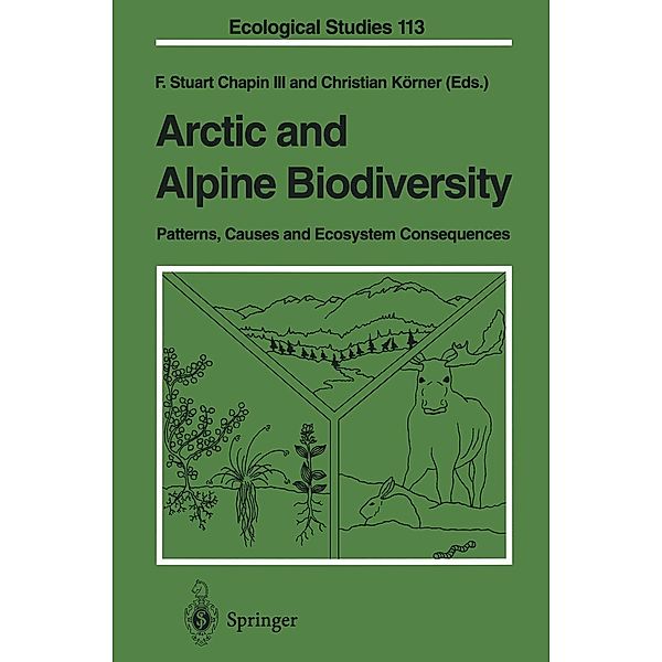 Arctic and Alpine Biodiversity: Patterns, Causes and Ecosystem Consequences / Ecological Studies Bd.113