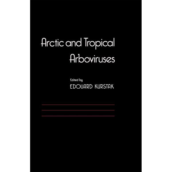 Arctic and Tropical Arboviruses