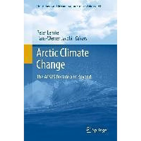 Arctic Climate Change / Atmospheric and Oceanographic Sciences Library Bd.43