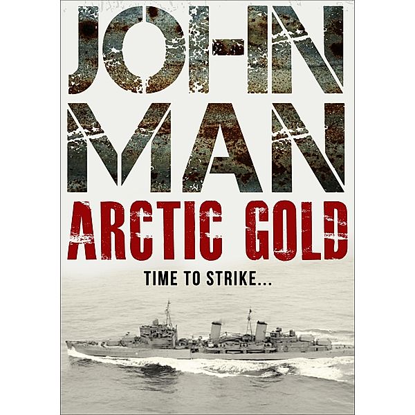 Arctic Gold, John Man