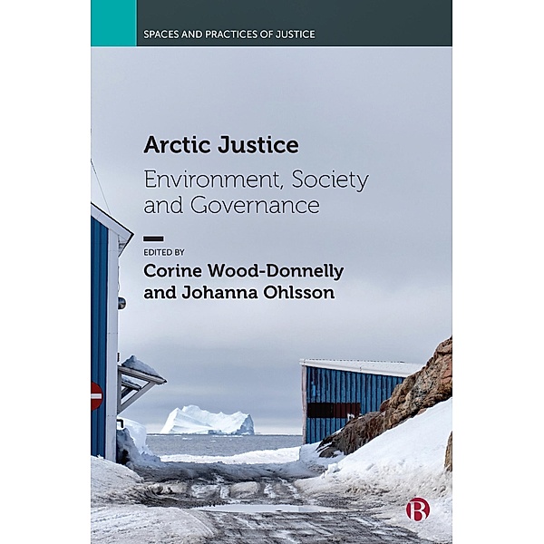 Arctic Justice / Spaces and Practices of Justice