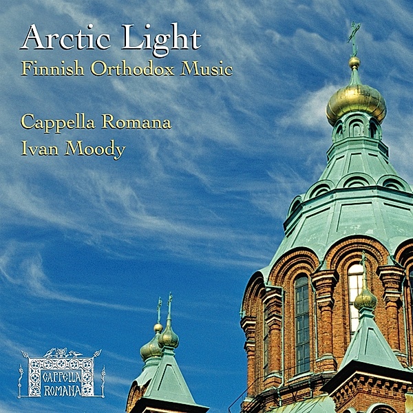 Arctic Light, Ivan Moody, Cappella Romana