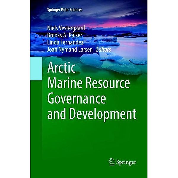 Arctic Marine Resource Governance and Development