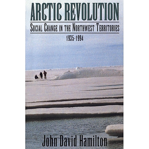 Arctic Revolution, John David Hamilton