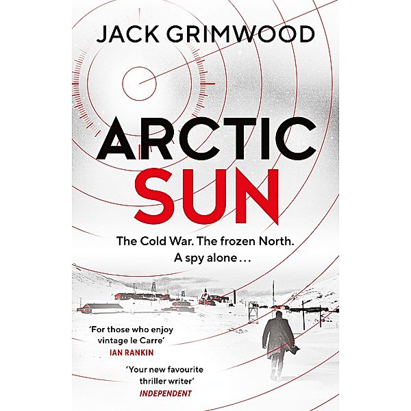 Arctic Sun / Tom Fox Trilogy Bd.3, Jack Grimwood