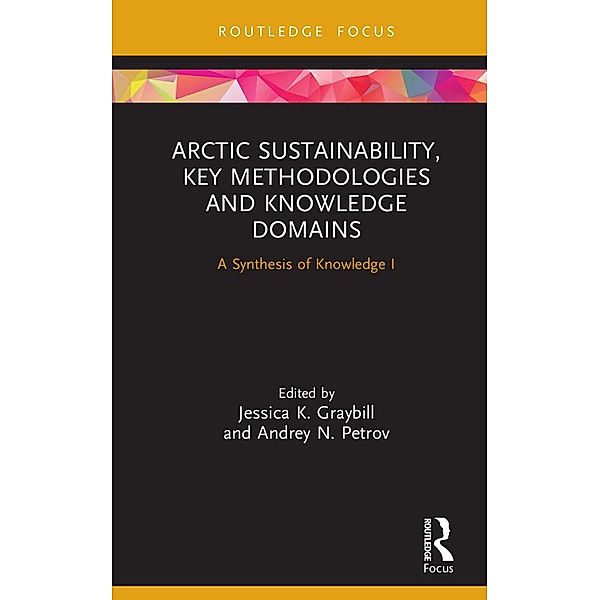 Arctic Sustainability, Key Methodologies and Knowledge Domains