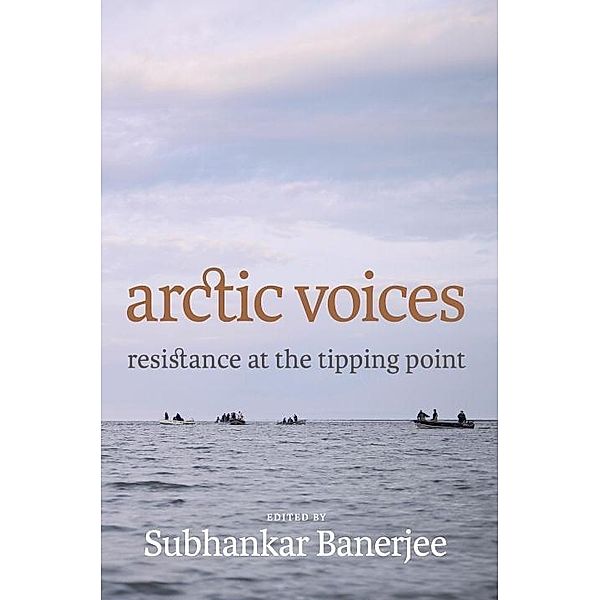 Arctic Voices, Subhankar Banerjee