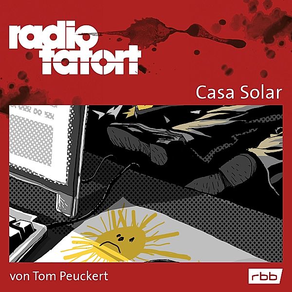 ARD Radio Tatort - ARD Radio Tatort, Casa Solar - Radio Tatort rbb, Tom Peuckert