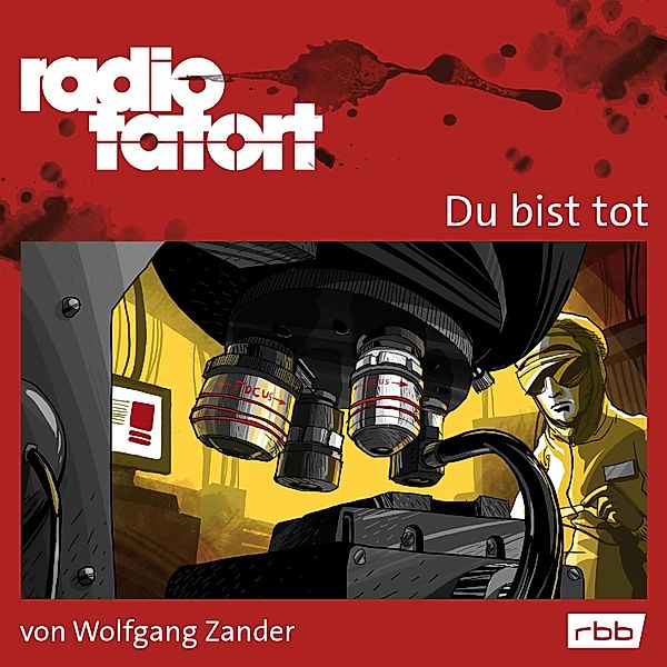 ARD Radio Tatort - ARD Radio Tatort, Du bist tot - Radio Tatort rbb, Wolfgang Zander