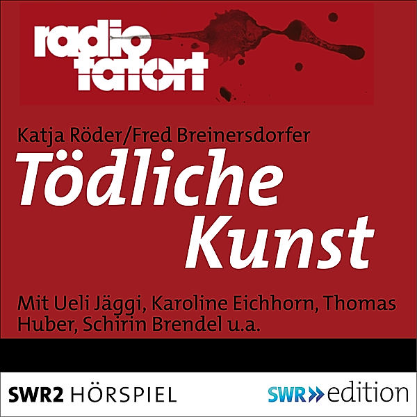 ARD RadioTatort - Tödliche Kunst, Katja Roeder