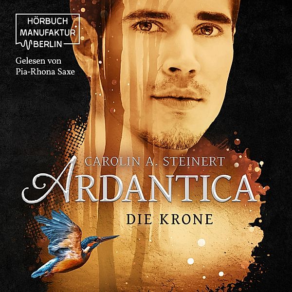 Ardantica - 3 - Die Krone, Carolin A. Steinert