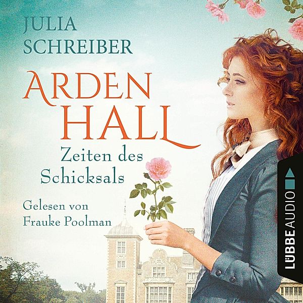 Arden-Hall-Saga - 2 - Zeiten des Schicksals, Julia Schreiber