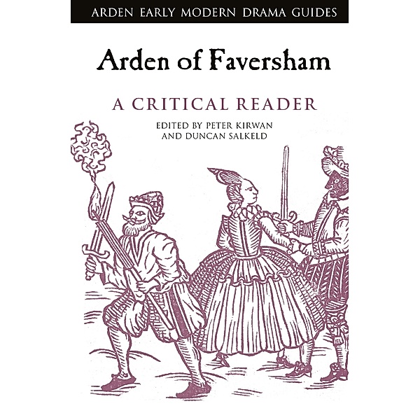 Arden of Faversham: A Critical Reader