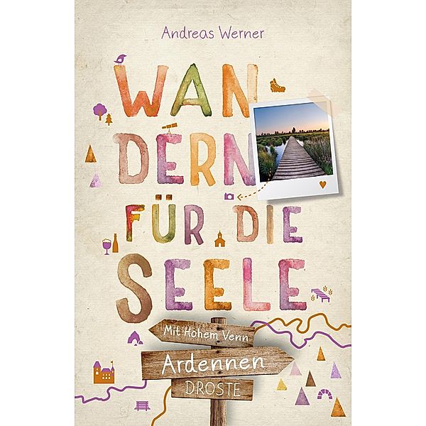 Ardennen - Mit Hohem Venn. Wandern für die Seele, Andreas Werner