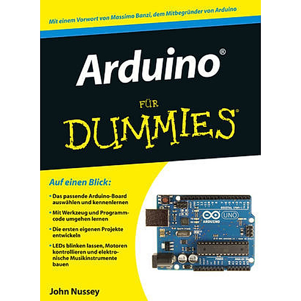 Arduino für Dummies, John Nussey