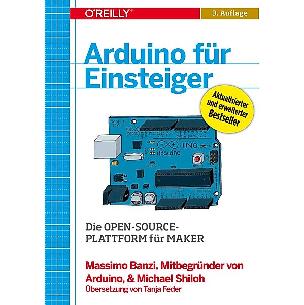 Arduino für Einsteiger, Massimo Banzi, Michael Shiloh