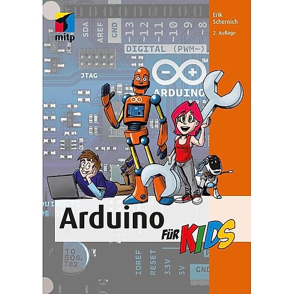 Arduino für Kids, Erik Schernich