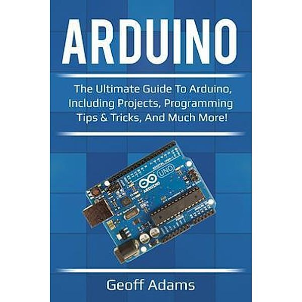 Arduino / Ingram Publishing, Geoff Adams