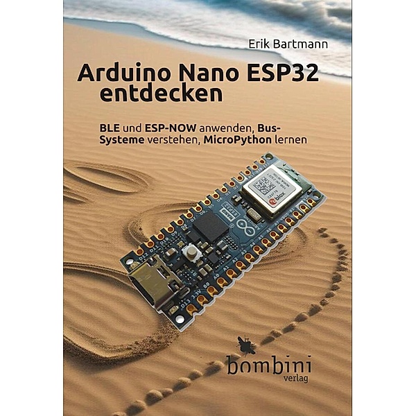Arduino Nano ESP32 entdecken, Erik Bartmann