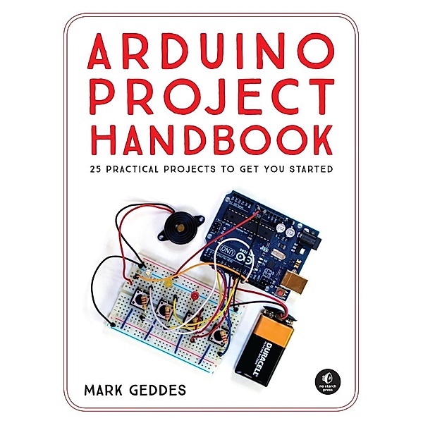 Arduino Project Handbook, Mark Geddes