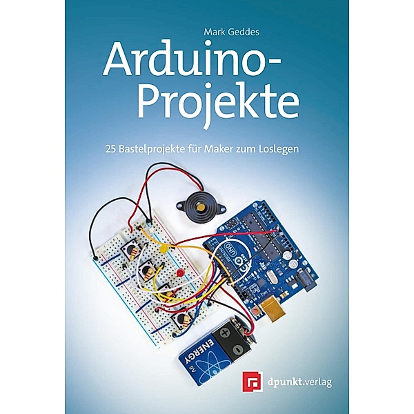 Arduino-Projekte, Mark Geddes