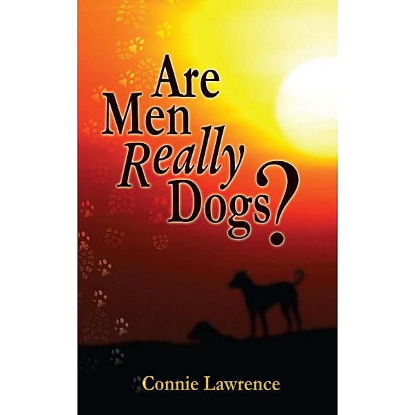 Are Men Really Dogs? / SBPRA, Connie Lawrence