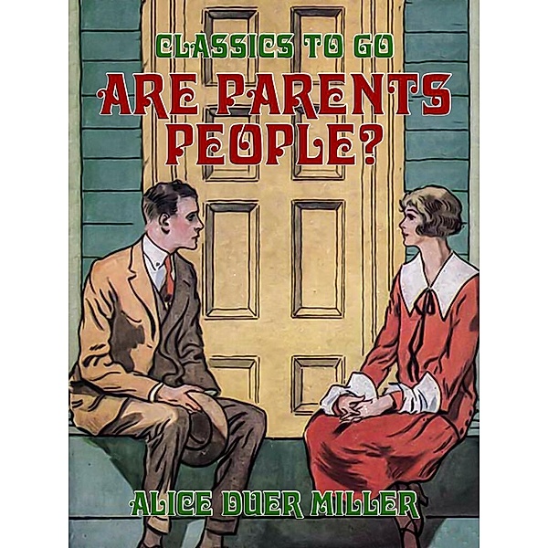 Are Parents People?, Alice Duer Miller