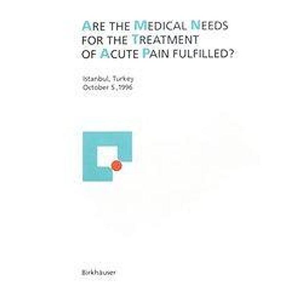 Are the medical needs for the treatment of acute pain fulfilled?, Michael J Parnham