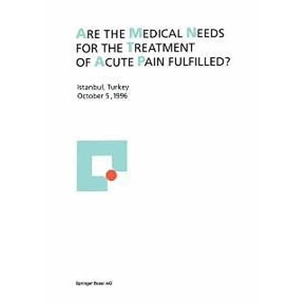 Are the medical needs for the treatment of acute pain fulfilled?, Michael J Parnham