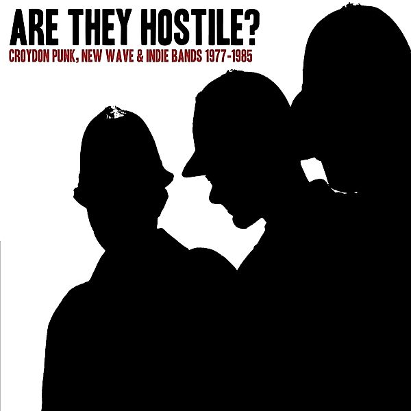 ARE THEY HOSTILE? CROYDON PUNK, NEW WAVE & INDIE BANDS, Diverse Interpreten