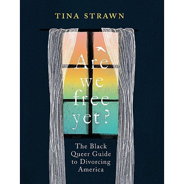 Are We Free Yet?, Tina Strawn