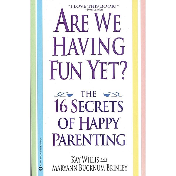 Are We Having Fun Yet?, Kay Willis, Maryann Bucknum Brinley